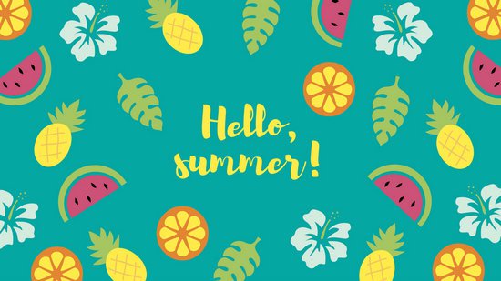 Hello, summer!